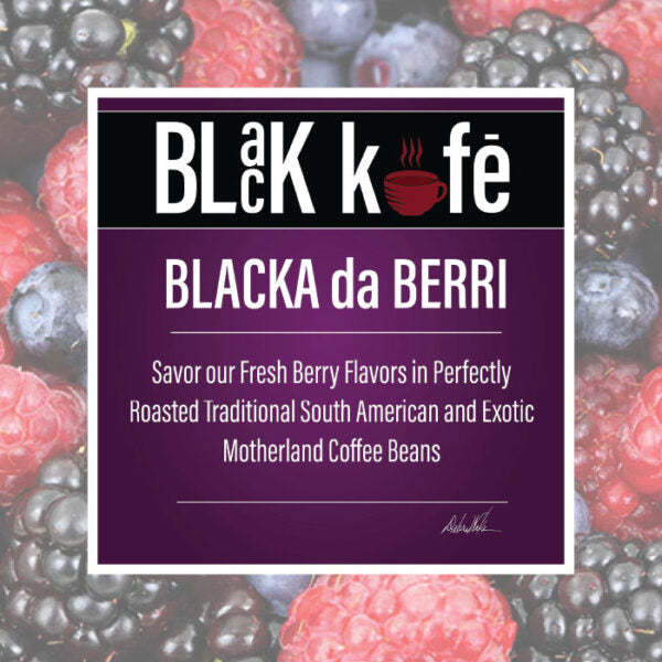 Blacka da Berri Coffee by Black Kofe