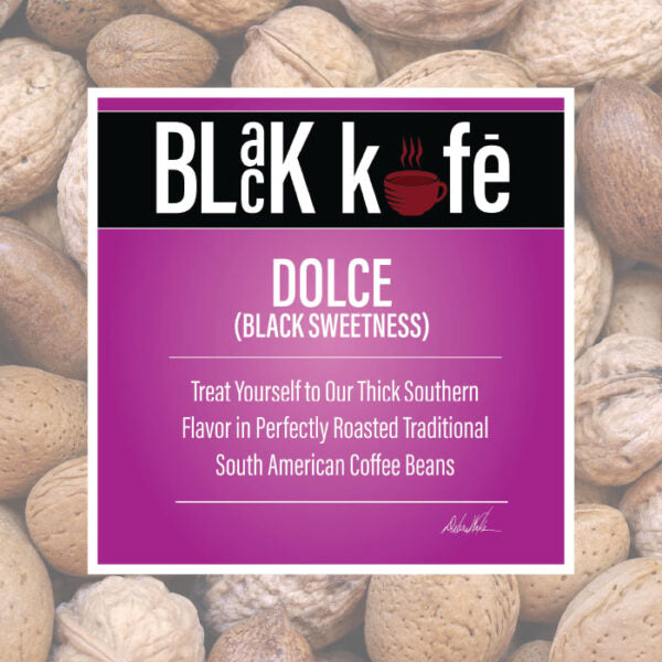 Dolce (Black Sweetness) Coffee by Black Kofe